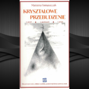 Marzena Tomaszczak - Kryształowe przebudzenie - obrazek 2