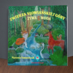 Marzena Tomaszczak - Zwierza Słowiańskiej Góry | Żywa Woda